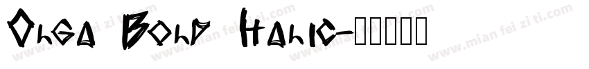 Olga Bold Italic字体转换